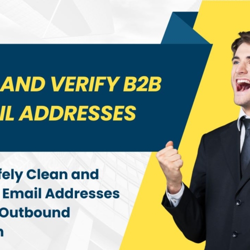 Clean and Verify B2B Email Addresses