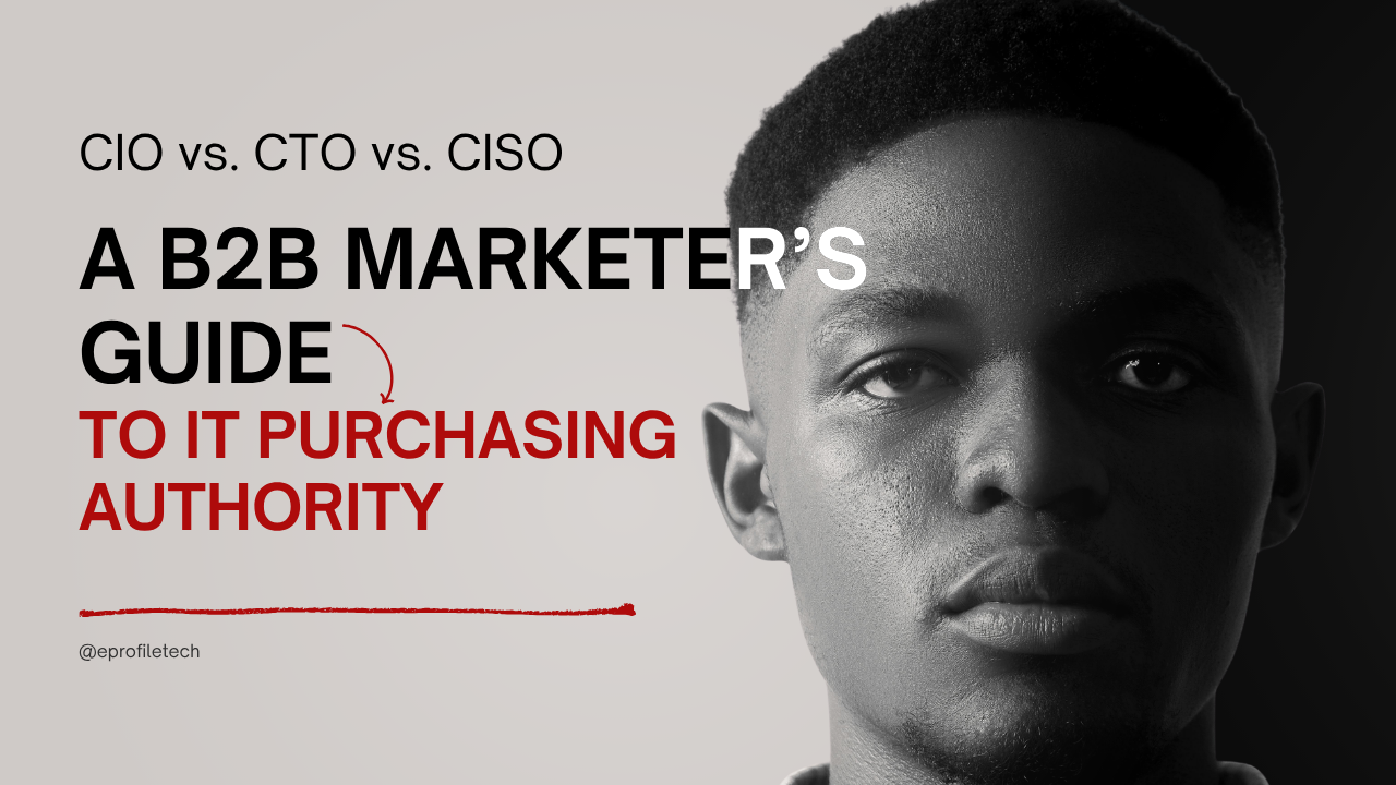A B2B Marketers Guide to IT Purchasing Authority